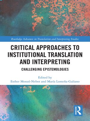 cover image of Critical Approaches to Institutional Translation and Interpreting